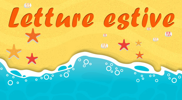 Una scena di spiaggia con onde blu, sabbia gialla, stelle marine, conchiglie e la scritta in italiano “Letture estive” in arancione, che significa “Letture estive”.